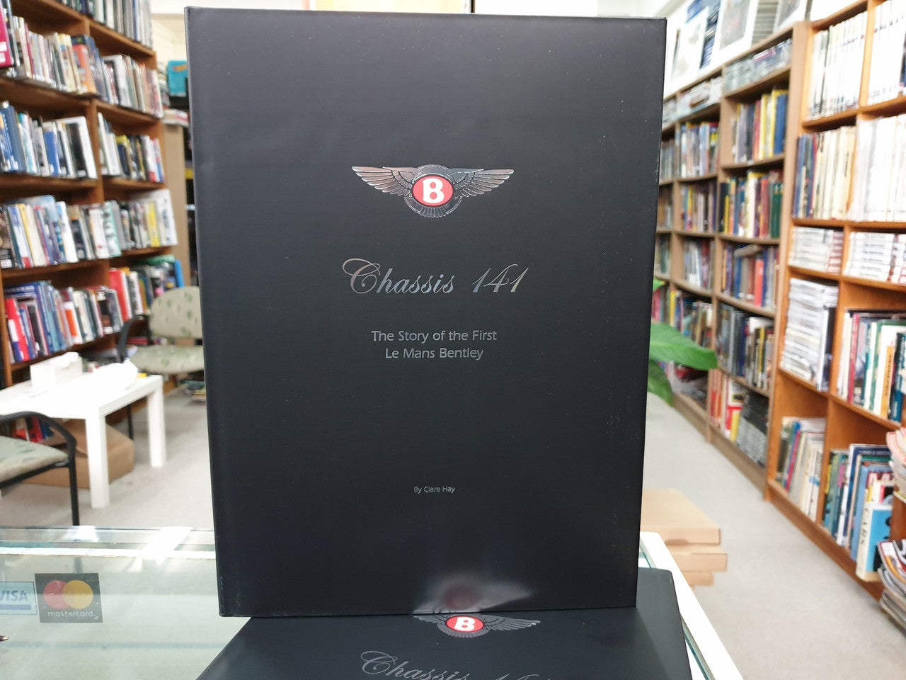 Chassis 141 - The Story of The First Le Mans Bentley (Clare Hay)