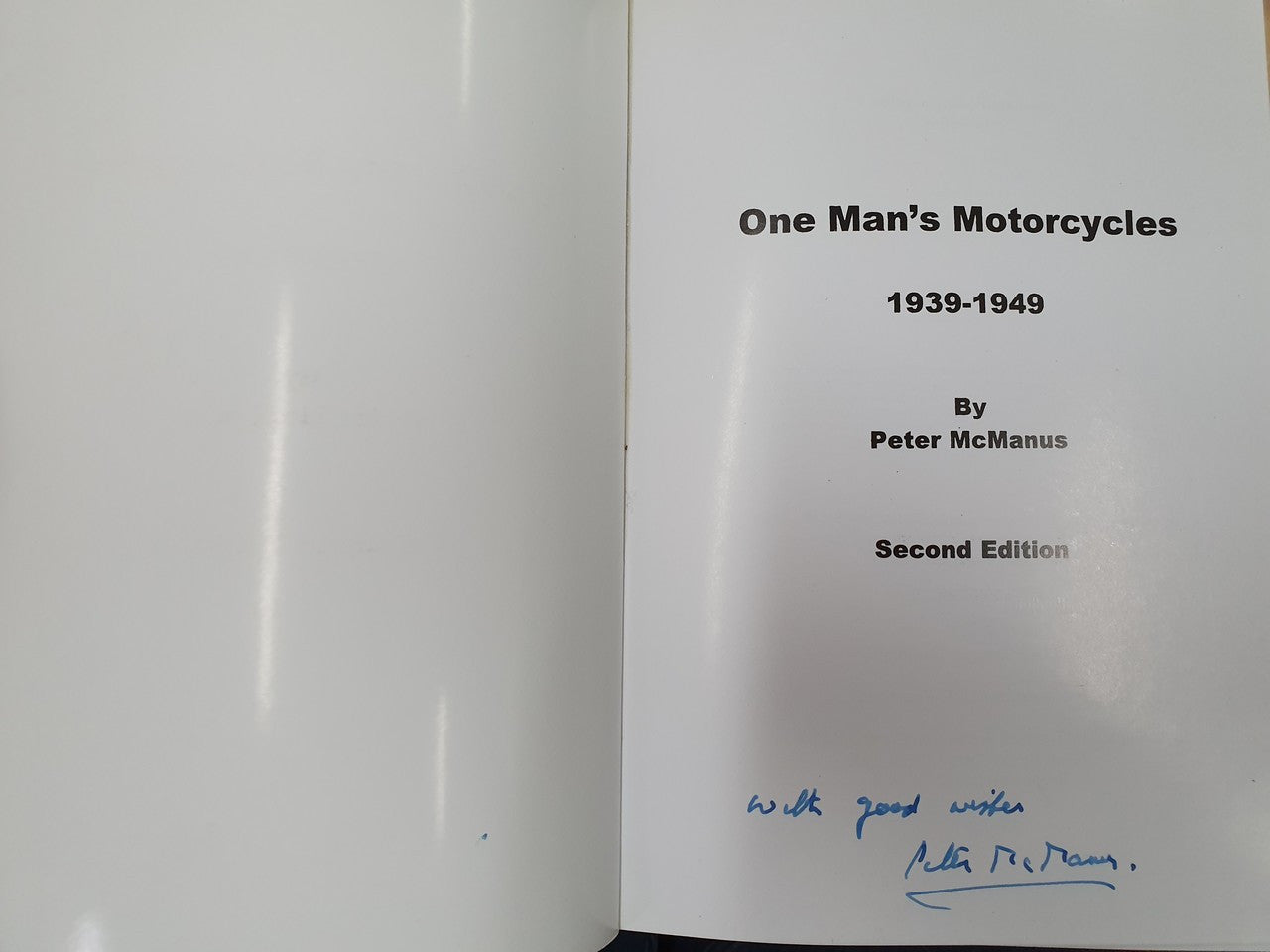 SIGNED One Man's Motorcycles, 1939-1949 (Peter McManus, paperback, 9780953060320)