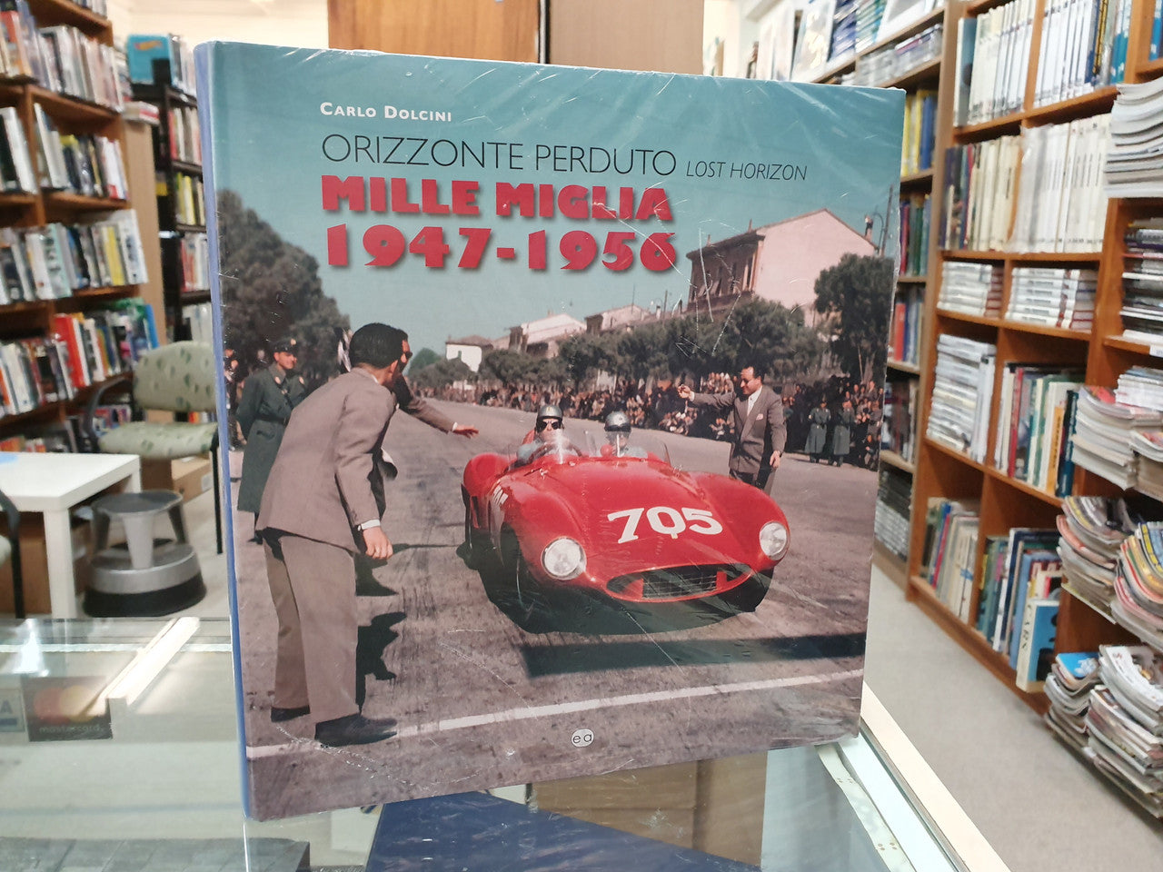 Mille Miglia 1947 - 1956 - Lost Horizon (Carlo Dolcini, 2018)