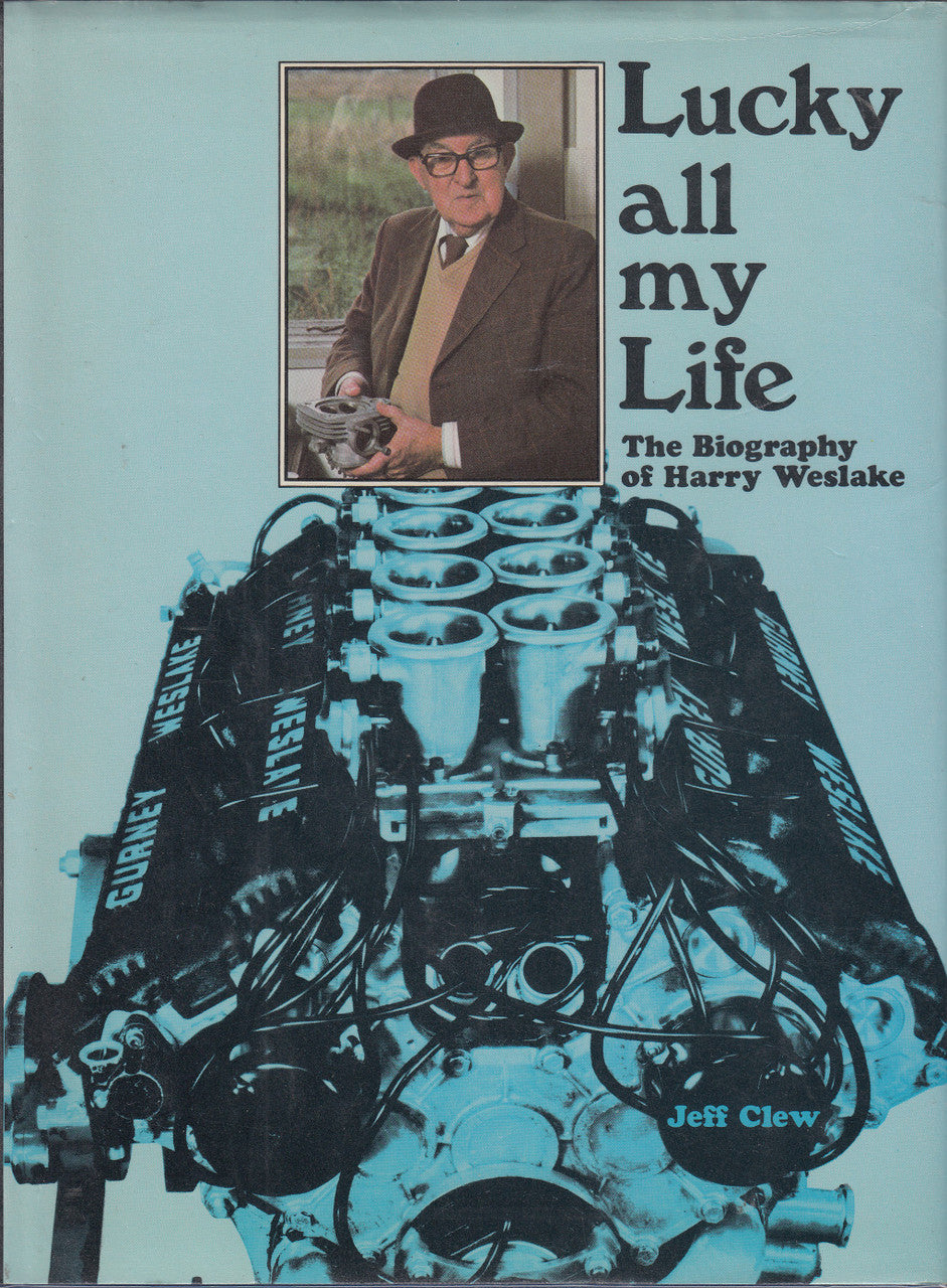 Lucky all my Life - The Biography of Harry Westlake (1st Edn. 1979) (9780854292547)