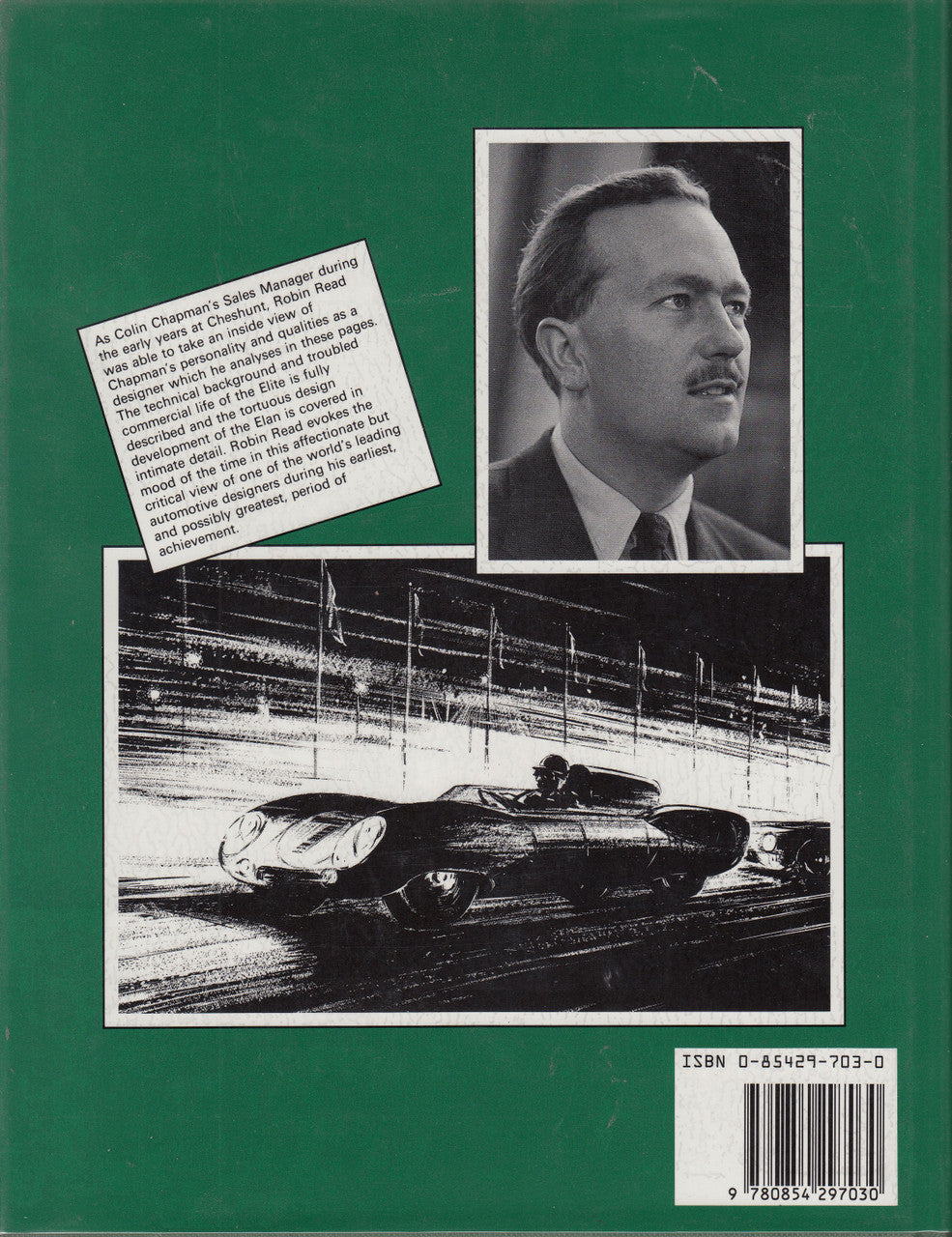 Colin Chapman's Lotus - The early years, the Elite and origins of the Elan (Robin Read) 1st Edn, 1989