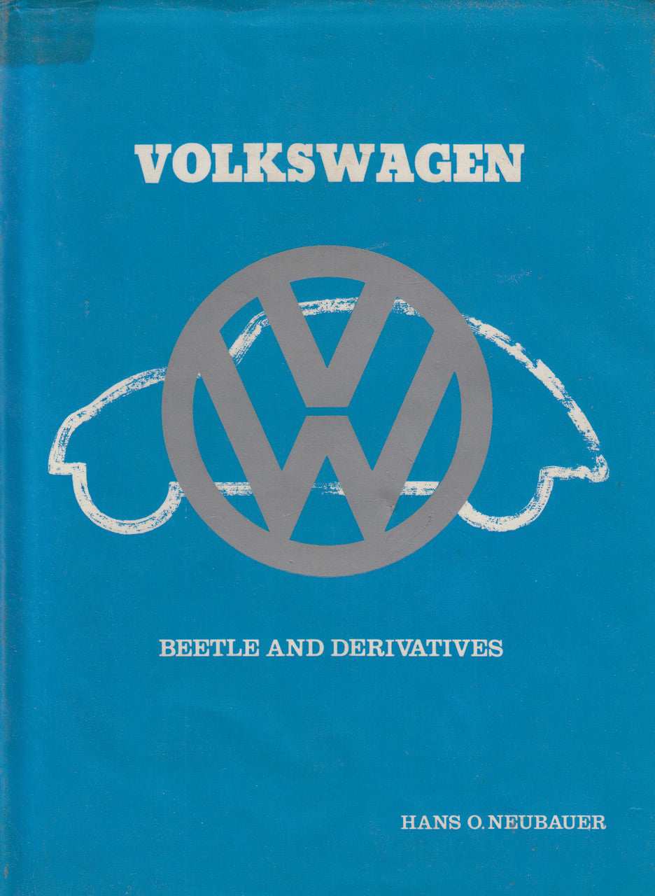 Beetle And Derivatives (Hans O. Neubauer) 1st Edn. 1979 (9780901564412)