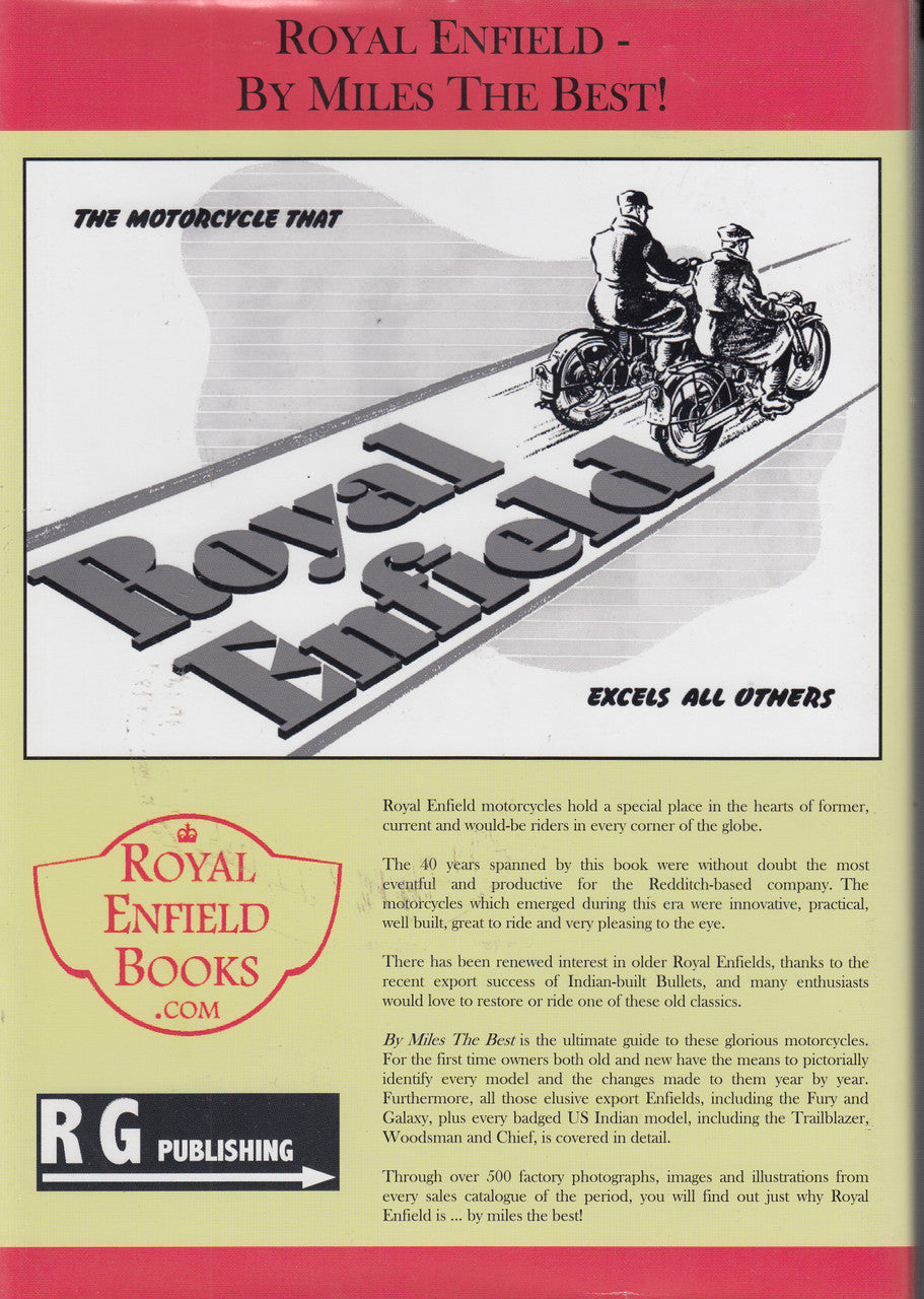 Royal Enfield - By Miles the Best! The Ultimate Year by Year Guide From 1930 to 1970 Including Export & Indian Badged Models (Gordon G. May) 1st Edn. 2004 (B002BGQJ9C)