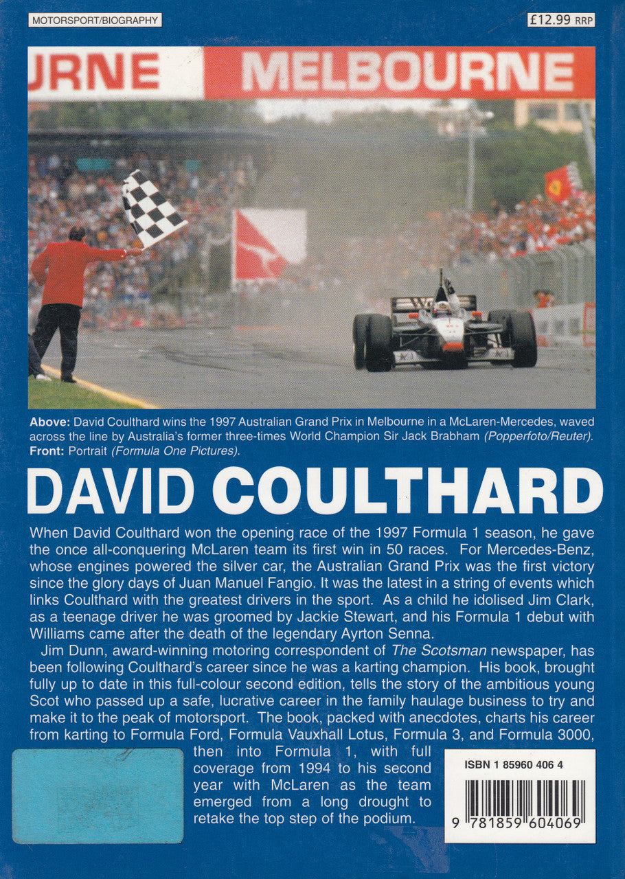 David Coulthard - In the wheeltracks of legends (Jim Dunn) Paperback, 2nd Revised Edn. 1997 (9781859604069)