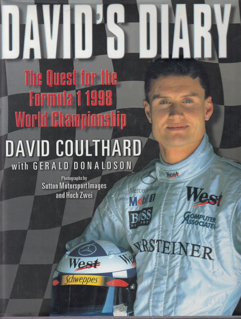 David's Diary - The Quest for the Formula 1 1998 Championship (9780684851792