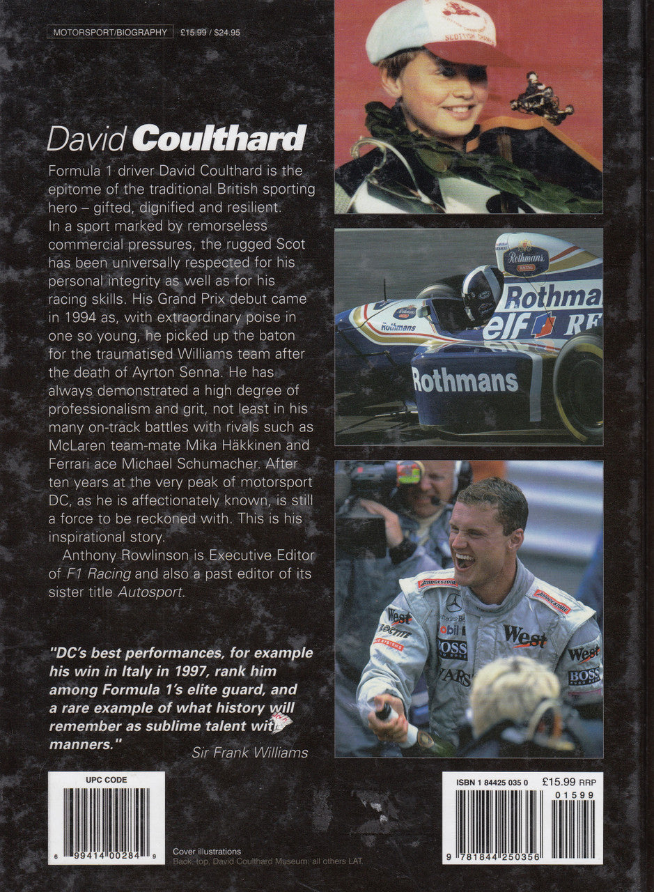David Coulthard - His decade in Formula 1 (Andy Rowlinson) 1st Edn. 2004 (9781844250356)
