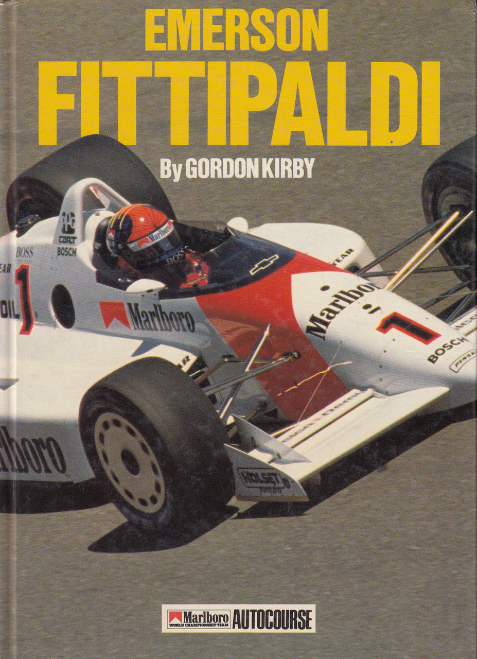 Emerson Fittipaldi (Gordon Kirby) 1st Edn. 1990 (9780905138787)