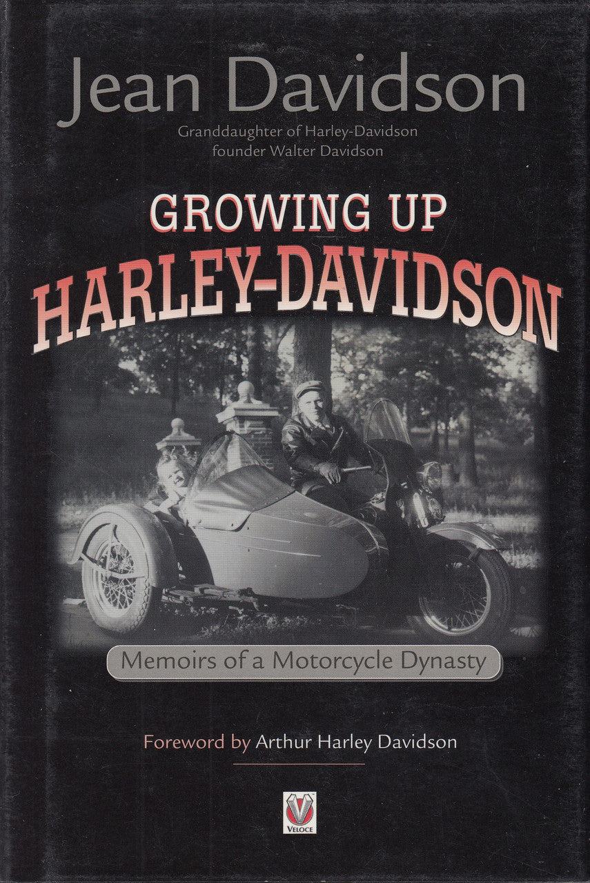 Growing Up Harley-Davidson - Memoirs of a Motorcycle Dynasty (Jean Davidson) 2002 Reprint (9781903706534)