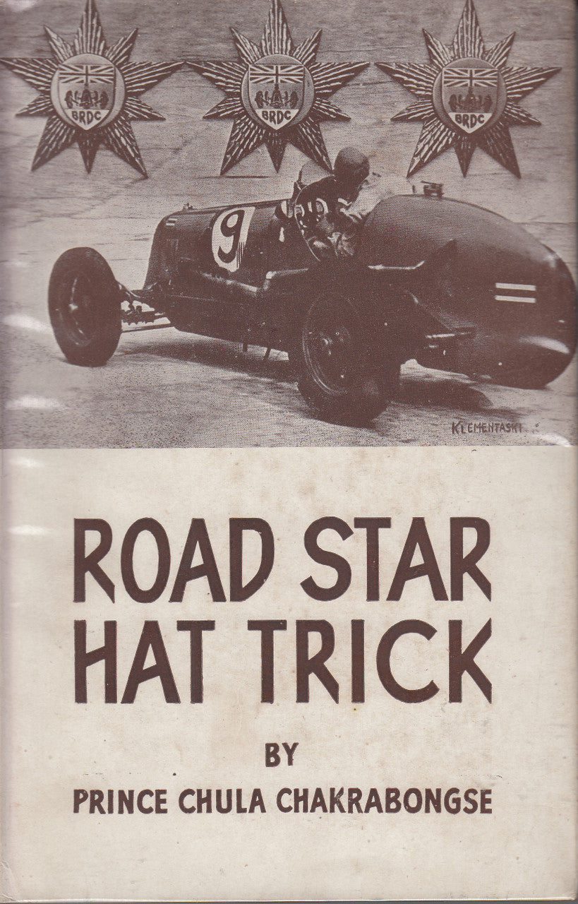 Road Star Hat Trick (Prince Chula Chakrabongse) 3rd Edition, 1945 (B000J3SIA2)