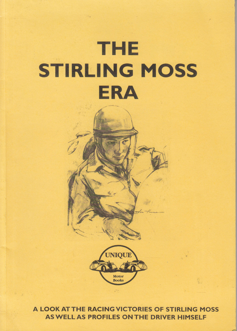 The Stirling Moss Era - A look at the racing victories of Stirling Moss as well as profiles on the driver himself (Colin Pitt) (1841553360)