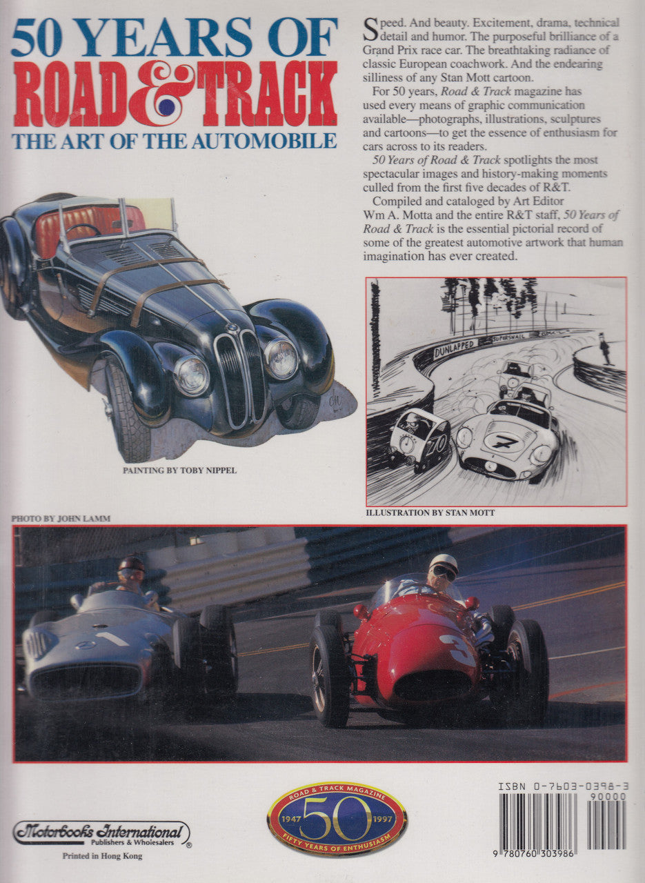 50 Years Of Road & Track - The Art Of The Automobile (WA Motta) 1st Edn. 1997 (9780760303986)