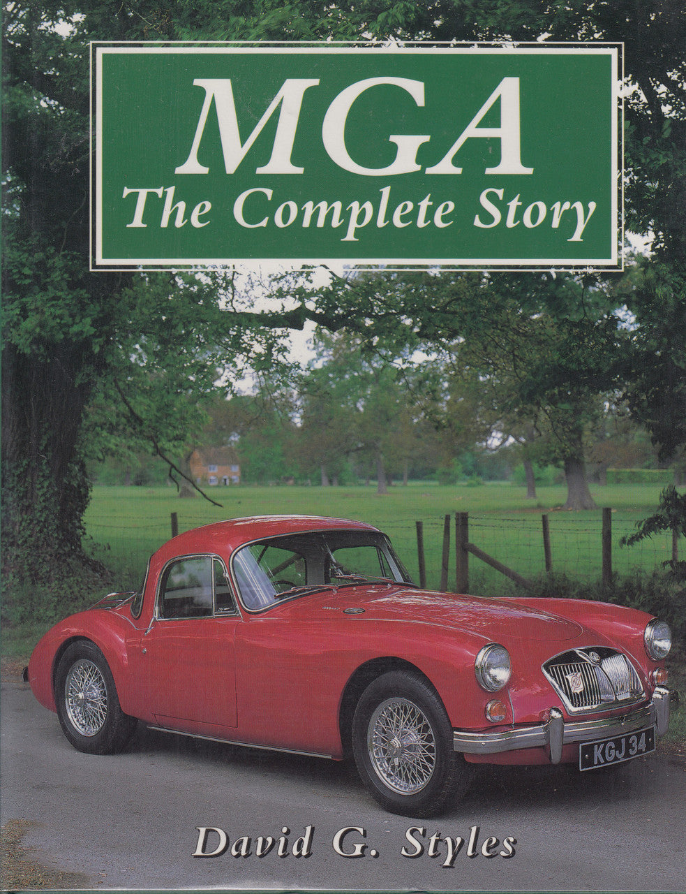 MGA - The Complete Story (David G.Styles) Hardcover, 1st Edn. 1995 (9781852239091)