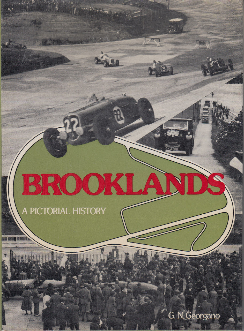 Hardcover book with green cover: Brooklands, A Pictorial History, G.N. Georgano