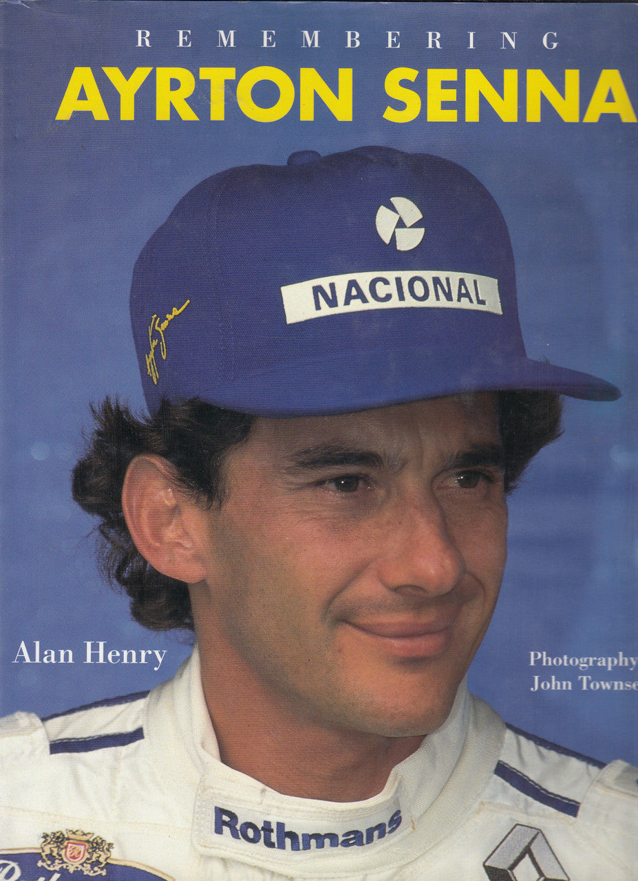 Remembering Ayrton Senna (Alan Henry) Hardcover, 1st Edn. 1994 (B01K9128S6)