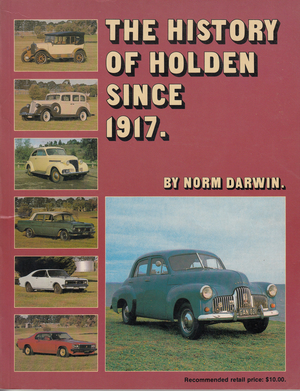 The History of Holden Since 1917 (Norm Darwin) Paperback 1983 Edn (9780959228700)