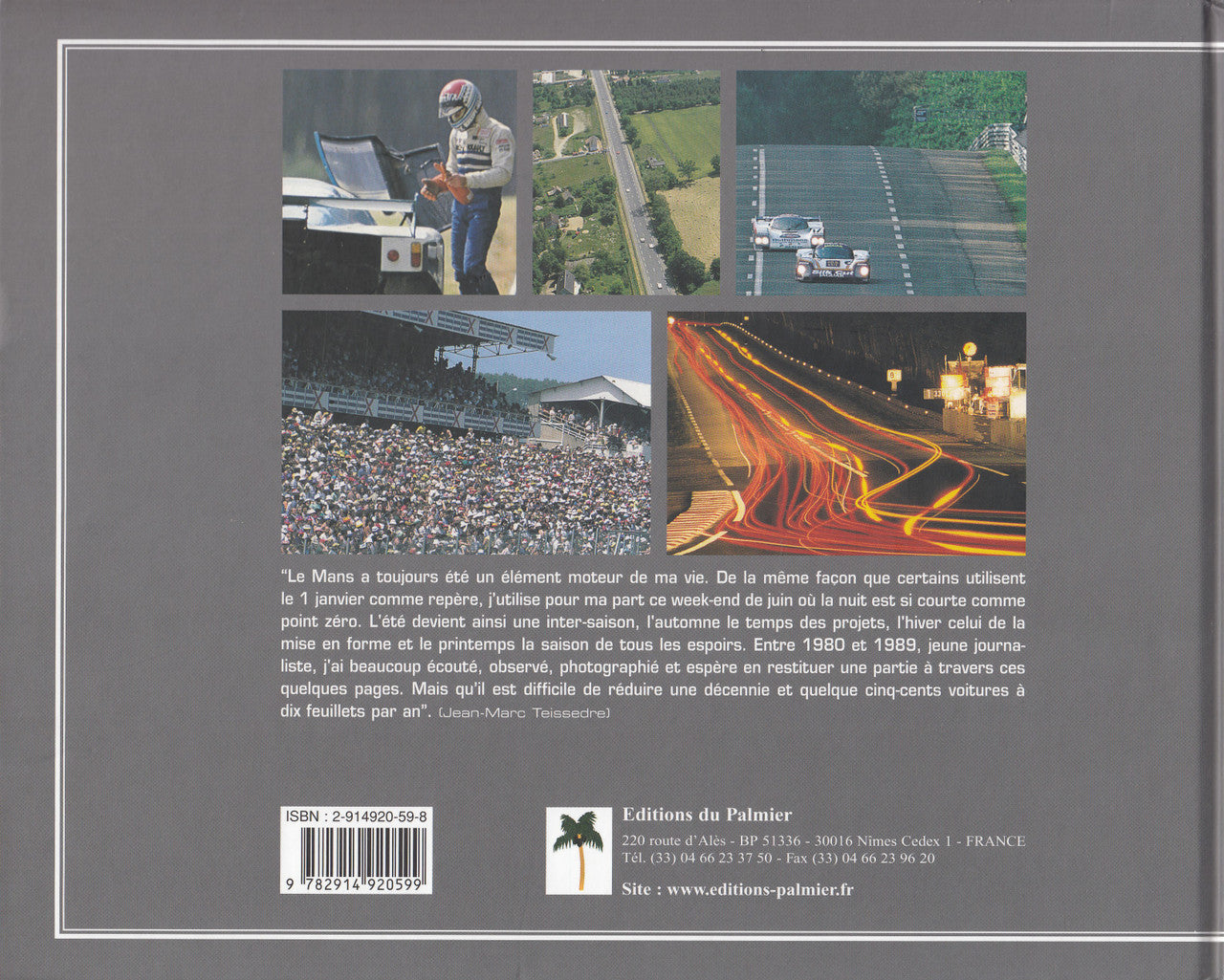 Le Mans 1980-1989 - Instants choisis (Jean-Marc Teissedre) French Text Hardcover 1st Edn. 2006 (9782914920599)