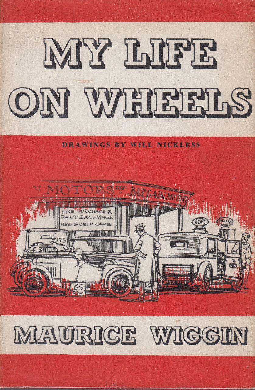 My Life On Wheels (Maurice Wiggin) Harcover 1st Edn. 1963 (B0018HLUEY)