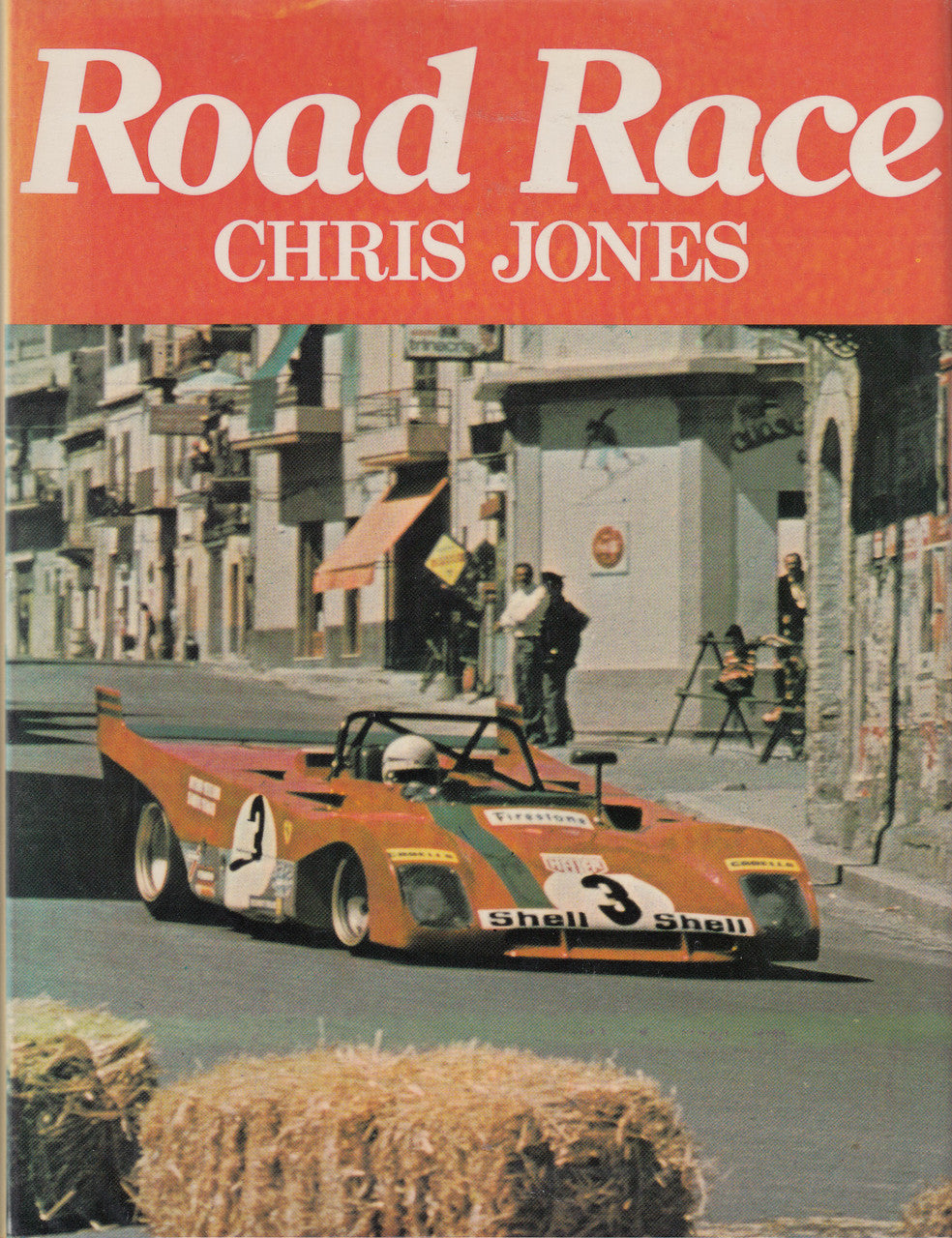 Road Race (Chris Jones) Hardcover 1st Edn. 1977 (9780047960451)