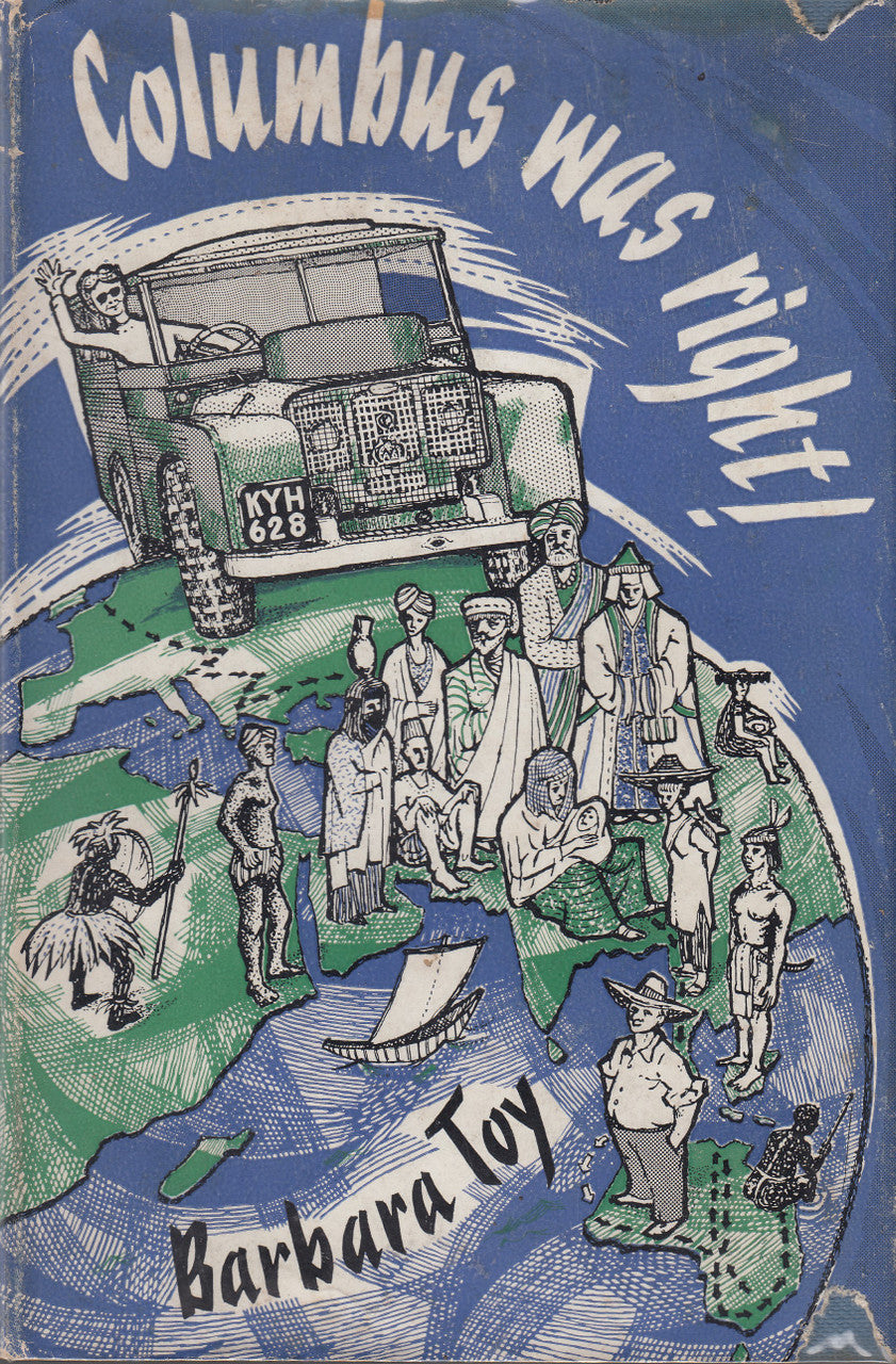 Columbus Was Right - Rover around the World (Barbara Toy) Hardcover 1st Edn. 1958