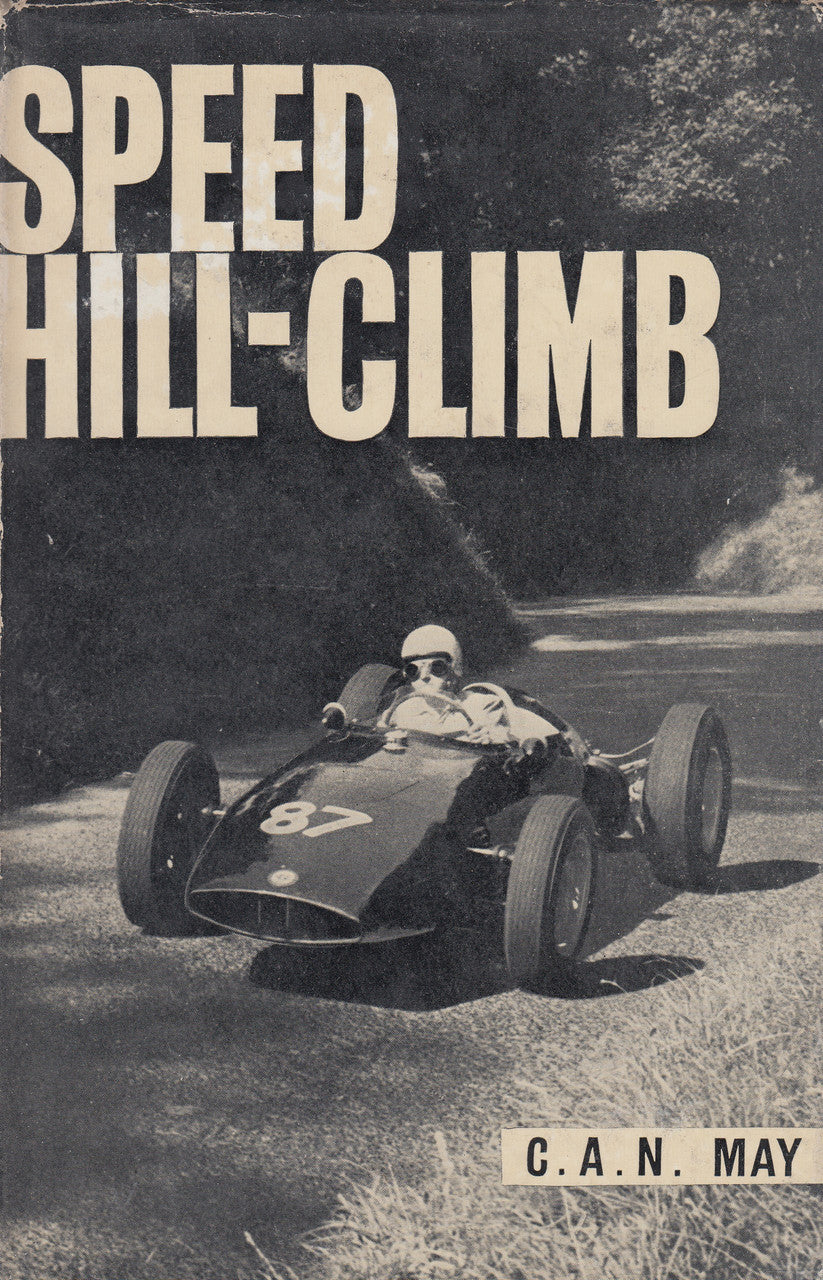 Shelsley Walsh - England's International Speed Hill-Climb (C.A.N. May) Hardcover 3rd Print 1946 (B0007JAE4G