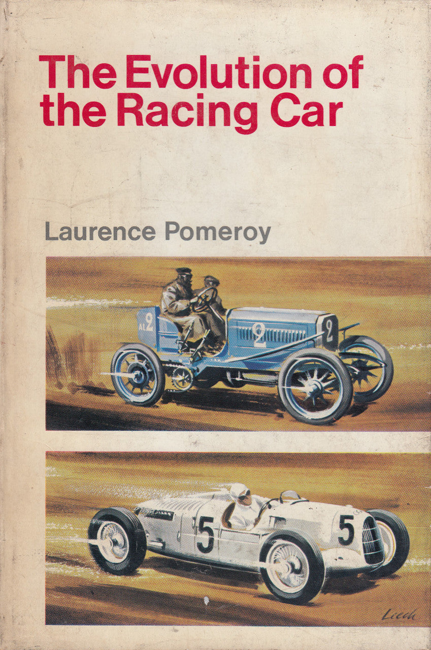 The Evolution of the Racing Car (Lawrence Pomeroy) Hardcover 1st Edn. 1966