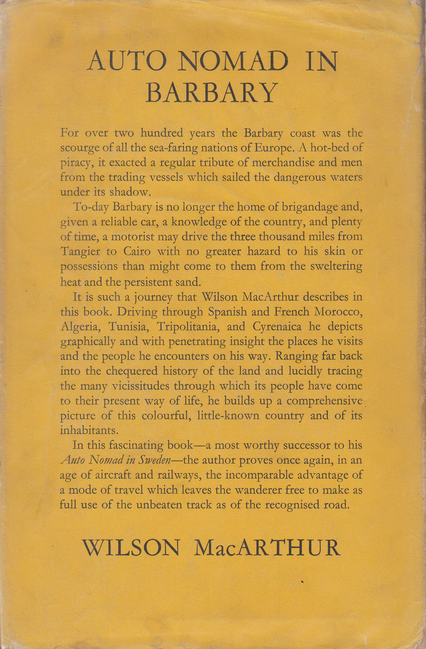 Auto Nomad in Barbary (Wilson MacArthur) Hardcover 1st Edn. 1950 (B0000CHV10)