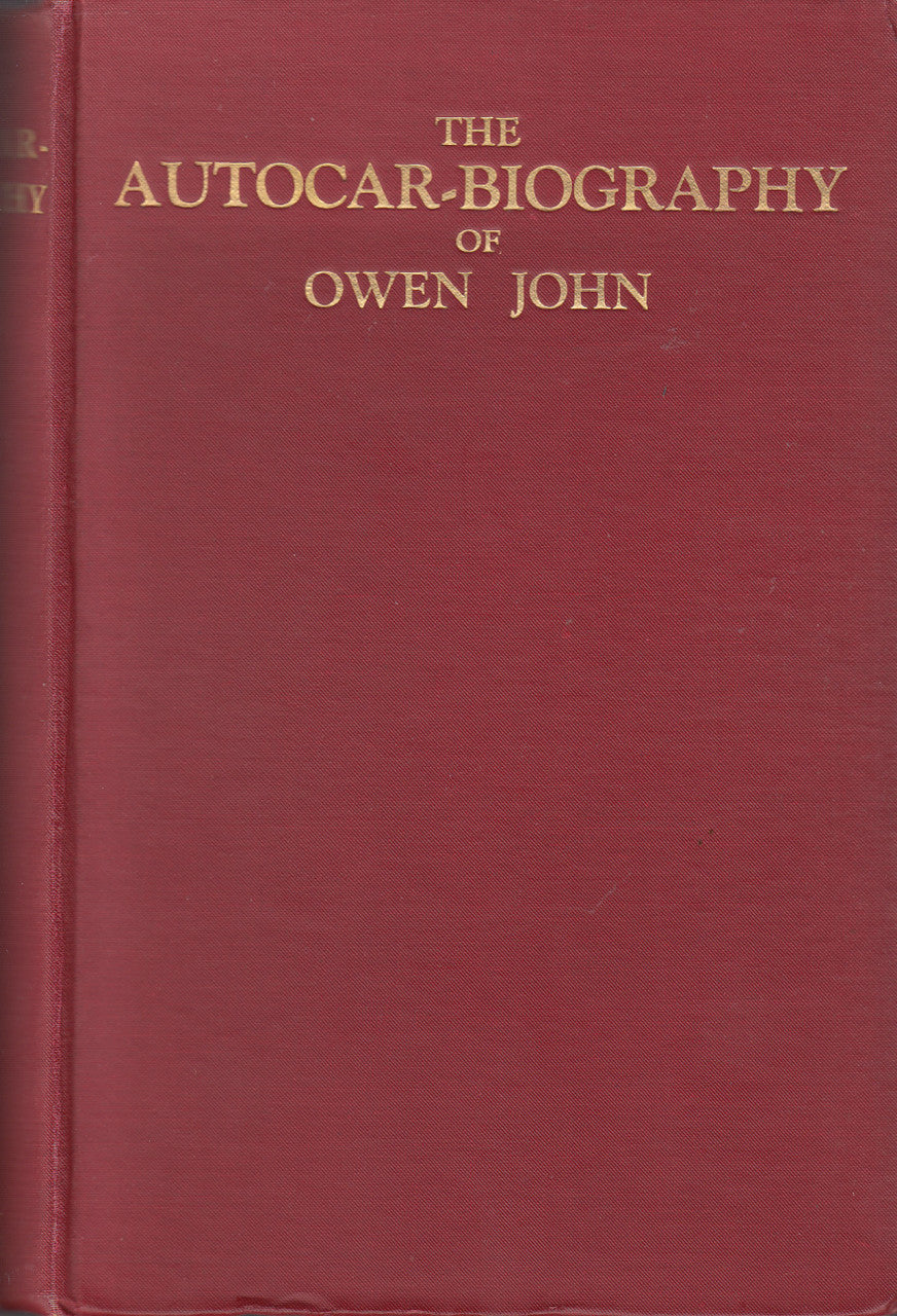 The Autocar-Biography of Owen John - Hardcover 1st Edn 1927 (B00NYFLX2M)