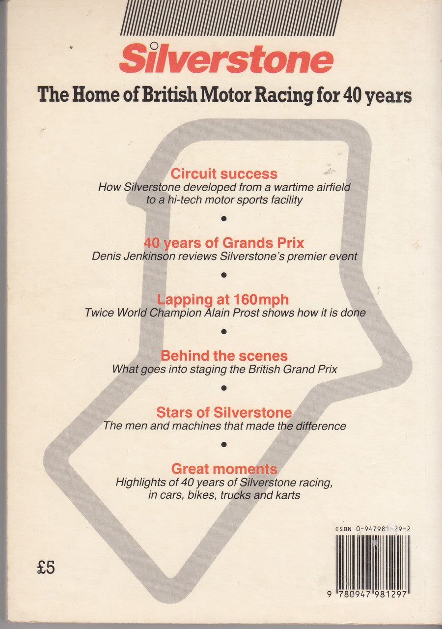 40 Silverstone Years (Ed. Ray Hutton) Paperback 1st Edn 1988 (9780947981297)
