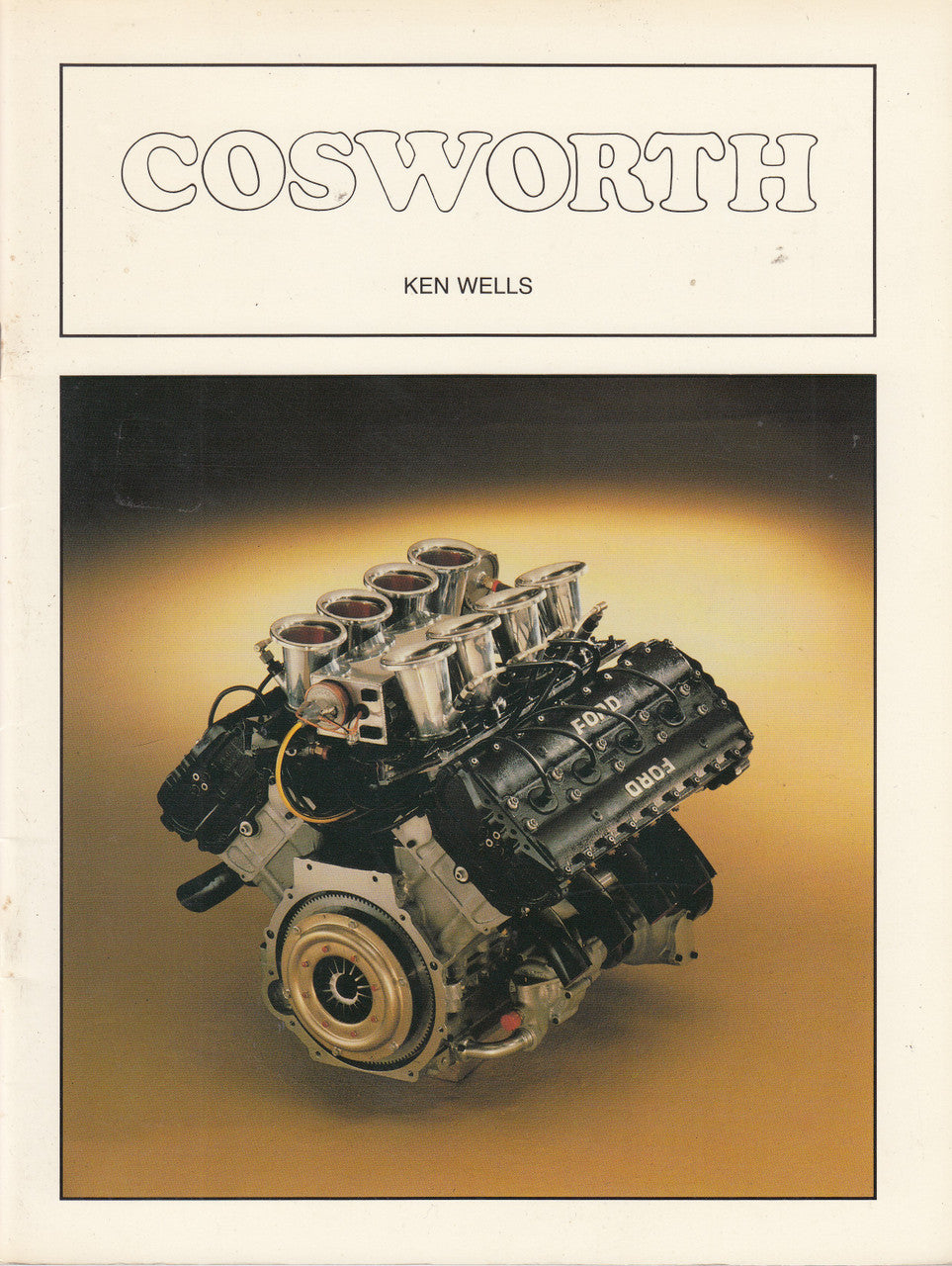 Cosworth (Ken Wells) Paperback 1st Edn. 1987 (9780946132423)