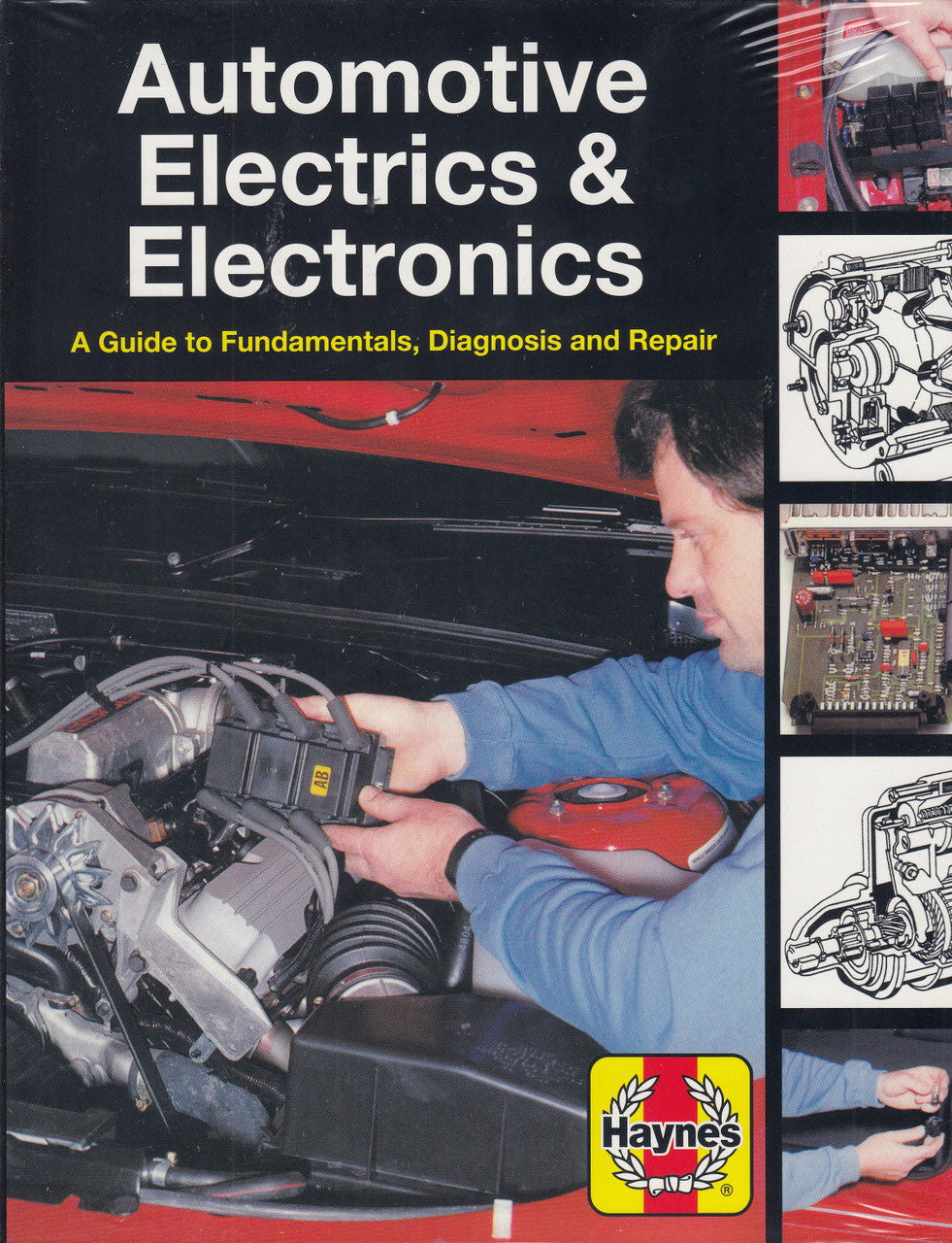 Automotive Electrics and Electronics - A Guide to Fundamentals, Diagnosis and Repair (Haynes, 07415) (9781620923269)