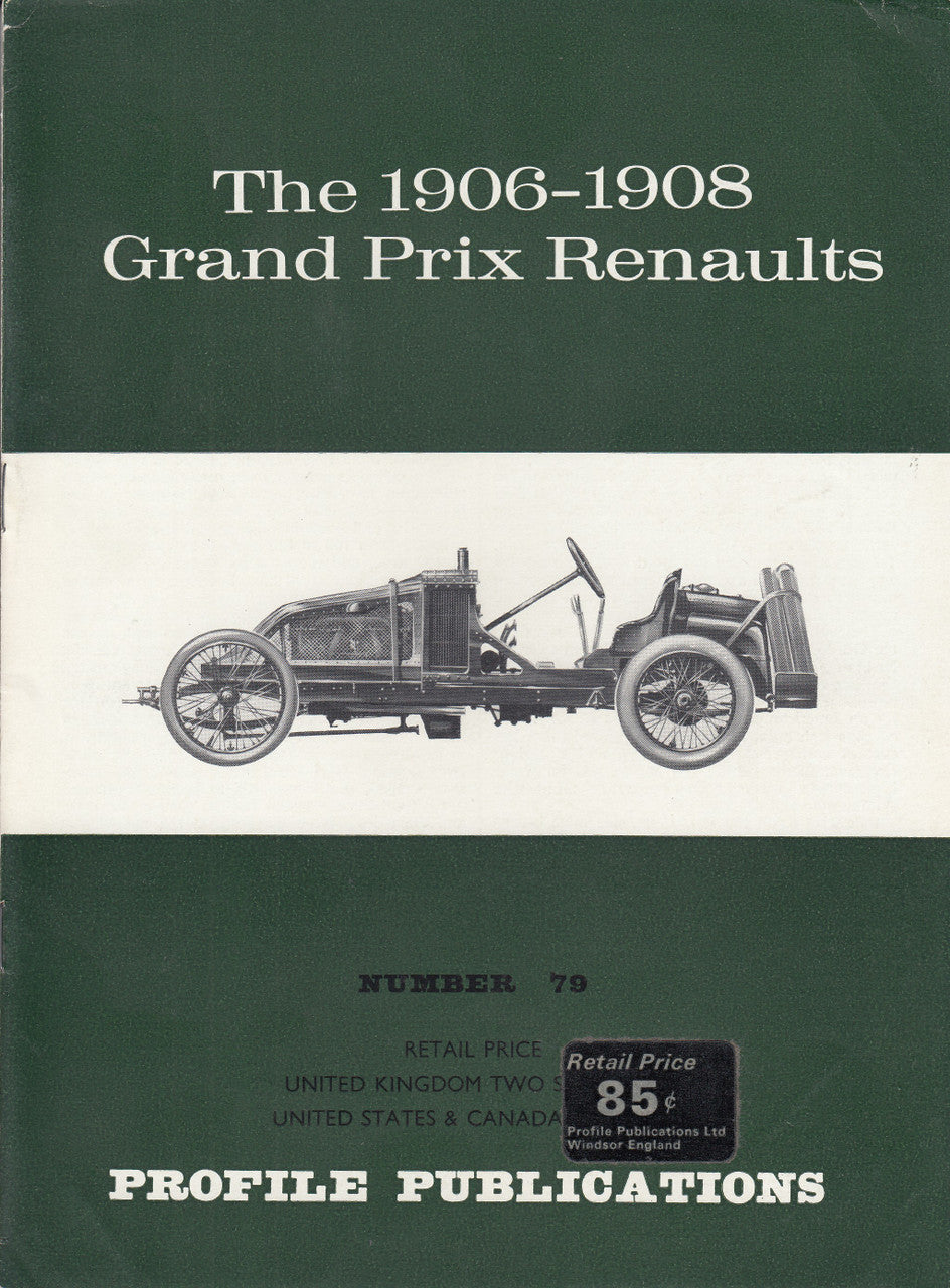Car Profile Publications No 79 - The 1906-1908 Grand Prix Renaults