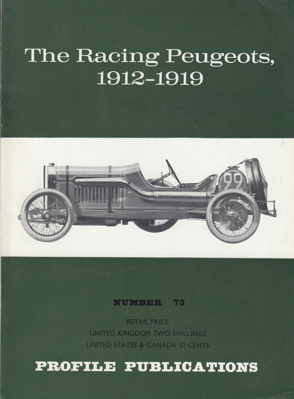 Car Profile Publications No 73 - The Racing Peugeots, 1912 - 1919