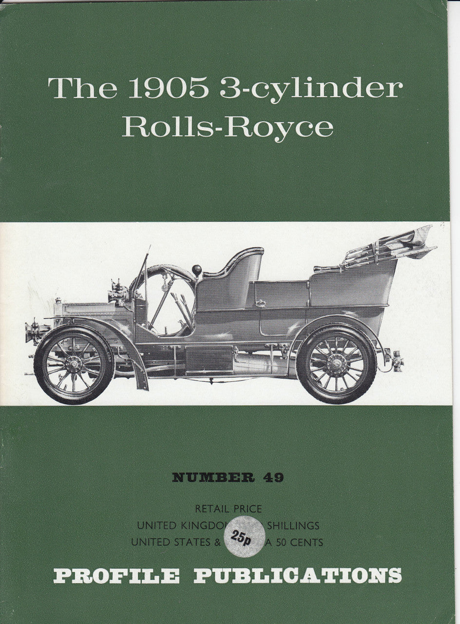 Car Profile Publications No 49 - The 1905 3-cylinder Rolls-Royce