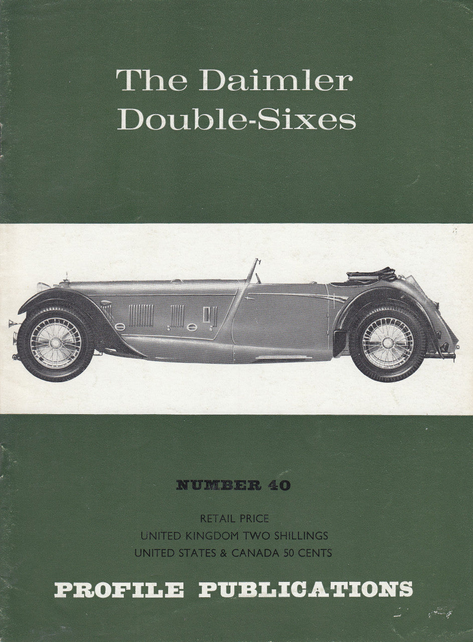 Car Profile Publications No 40 - The Daimler Double-Sixes
