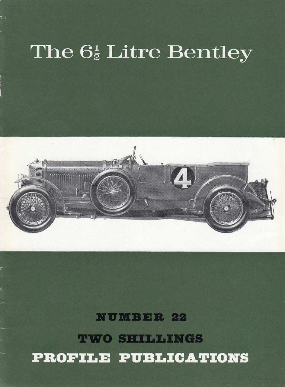 Car Profile Publications No 22 - The 6 1/2 litre Bentley
