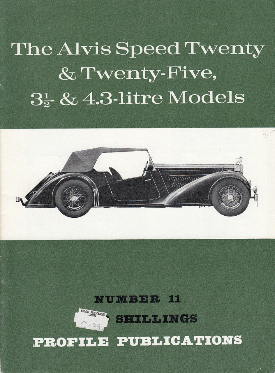 Car Profile Publications No 11 - The Alvis Speed Twenty & Twenty-Five, 3 1/2 & 4.3-litre Models