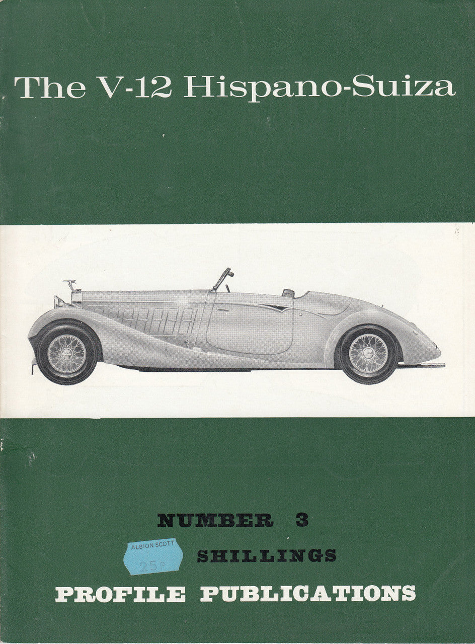 Car Profile Publications No 3 - The V-12 Hispano-Suiza