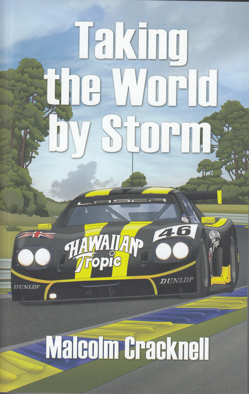 Paperback racing book, race car cover: Taking the World by Storm by Malcolm Cracknell