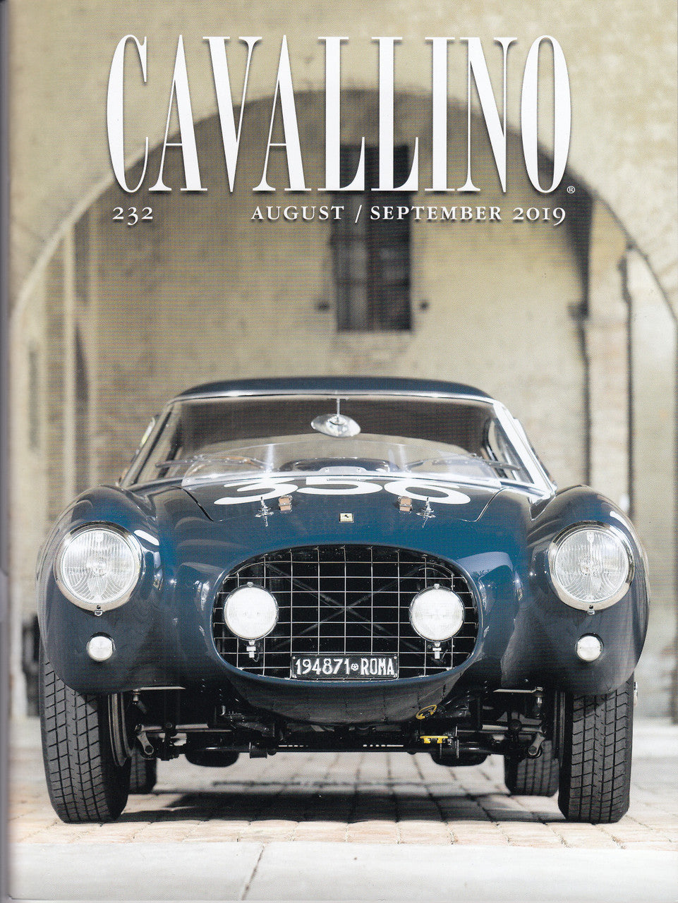 Cavallino The Journal Of Ferrari History Number 232 Aug 2019 / Sep 2019