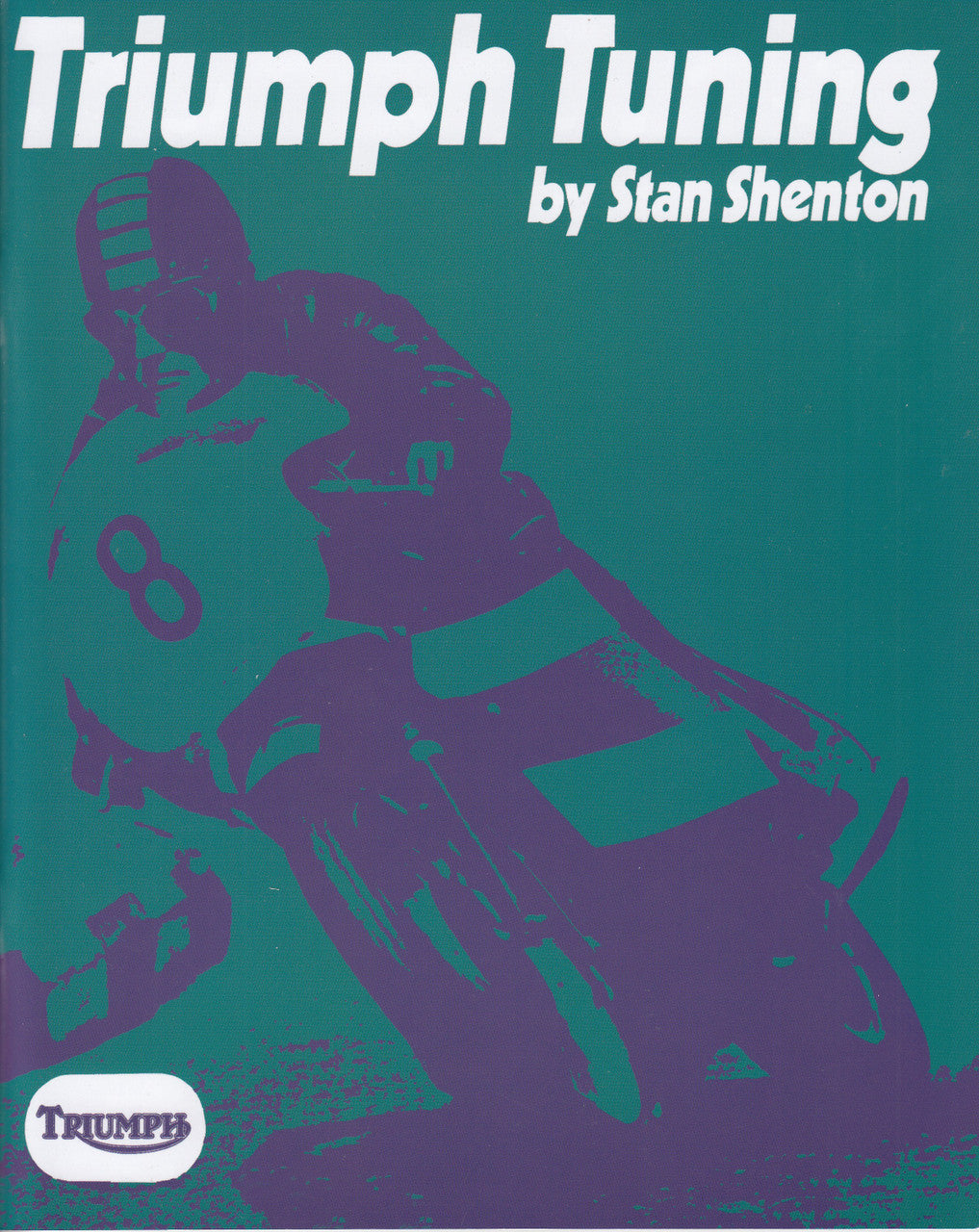 Triumph Tuning by Stan Shenton