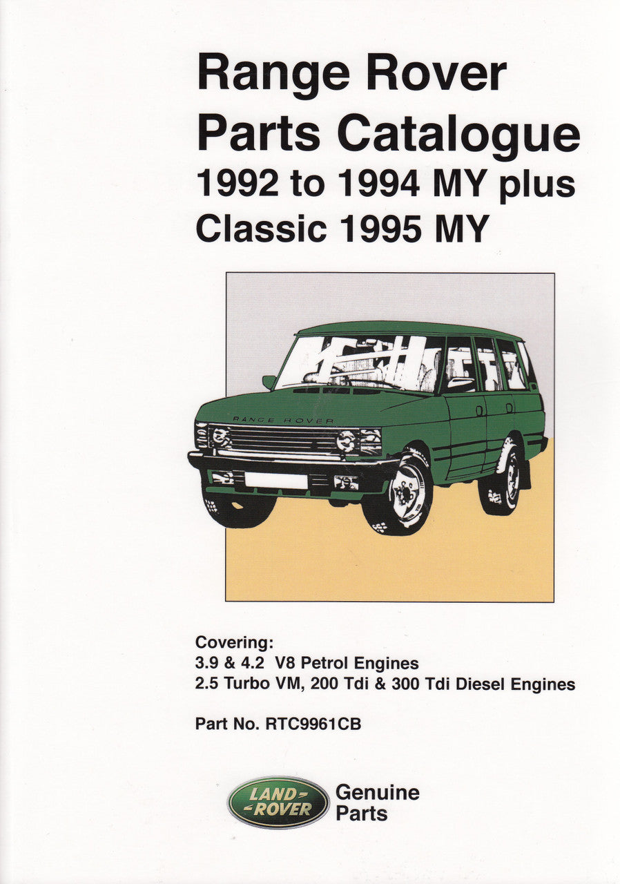 Range Rover 1992 - 1994 My Plus Classic 1995 My Parts Catalogue (RTC9961CB)