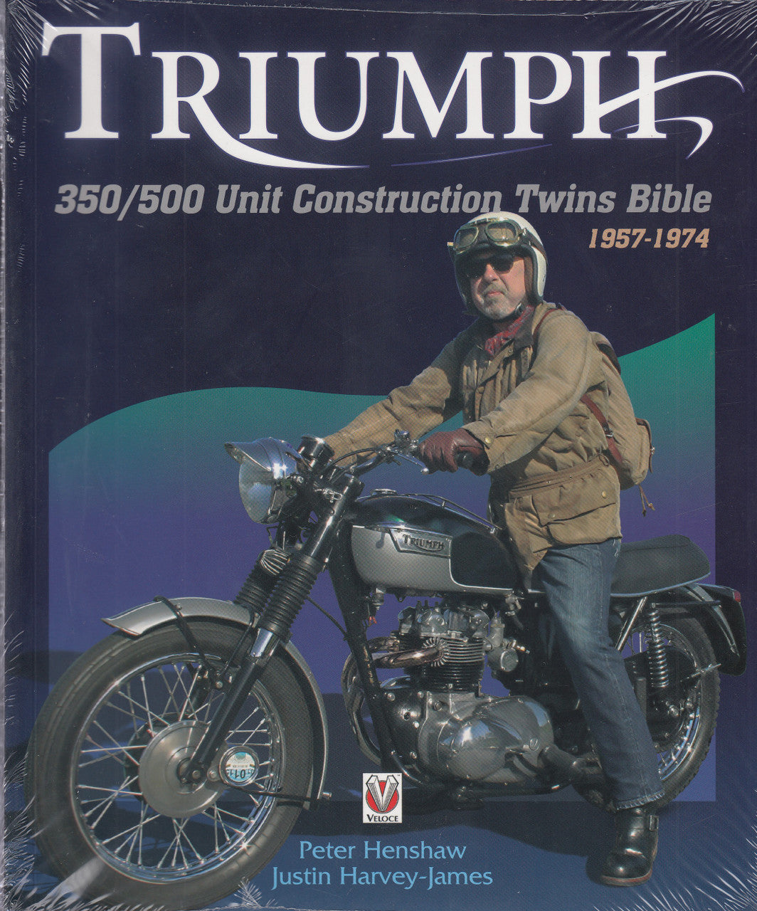 Triumph 350 / 500 Unit-construction Twins 1957 - 1974 Bible (9781845849030)