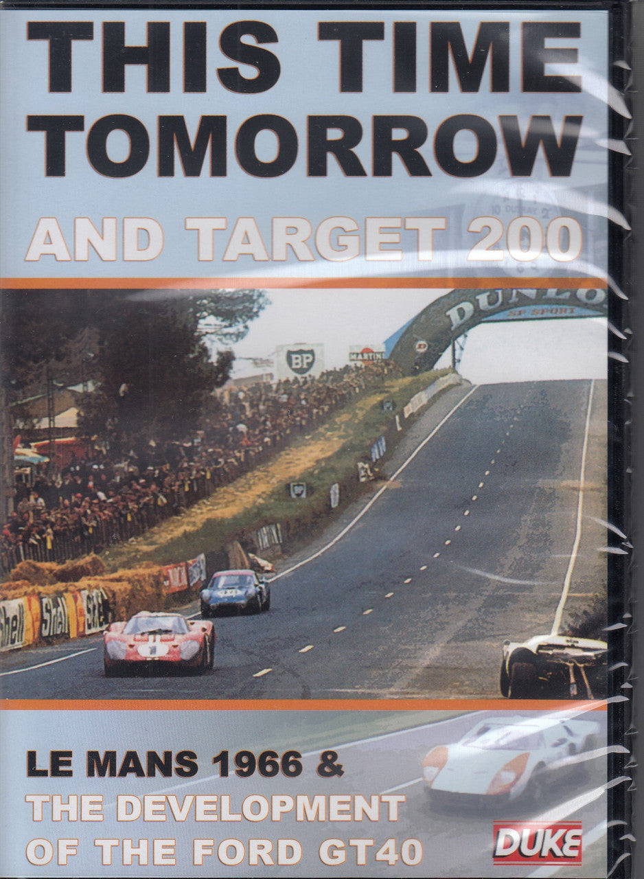 This Time Tomorrow and Target 200 - Le Mans 1966 & The Development of the Ford GT40 DVD (5017559108472)