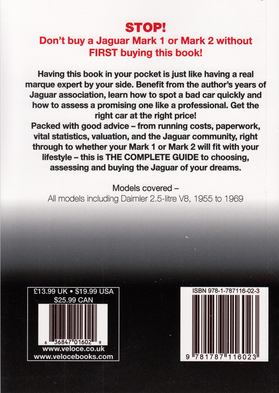 Jaguar Mark 1 & 2 (All models including Daimler 2.5-litre V8) 1955 to 1969 The Essential Buyer's Guide (9781787116023)