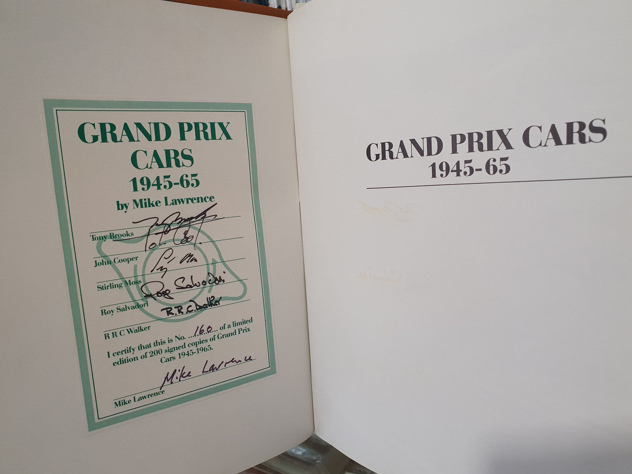 Grand Prix Cars 1945 - 65 (SIGNED - Mike Lawrence, Tony Brooks, John Cooper, Stirling Moss, Roy Salwadori, RRC Walker) (9780946627462)