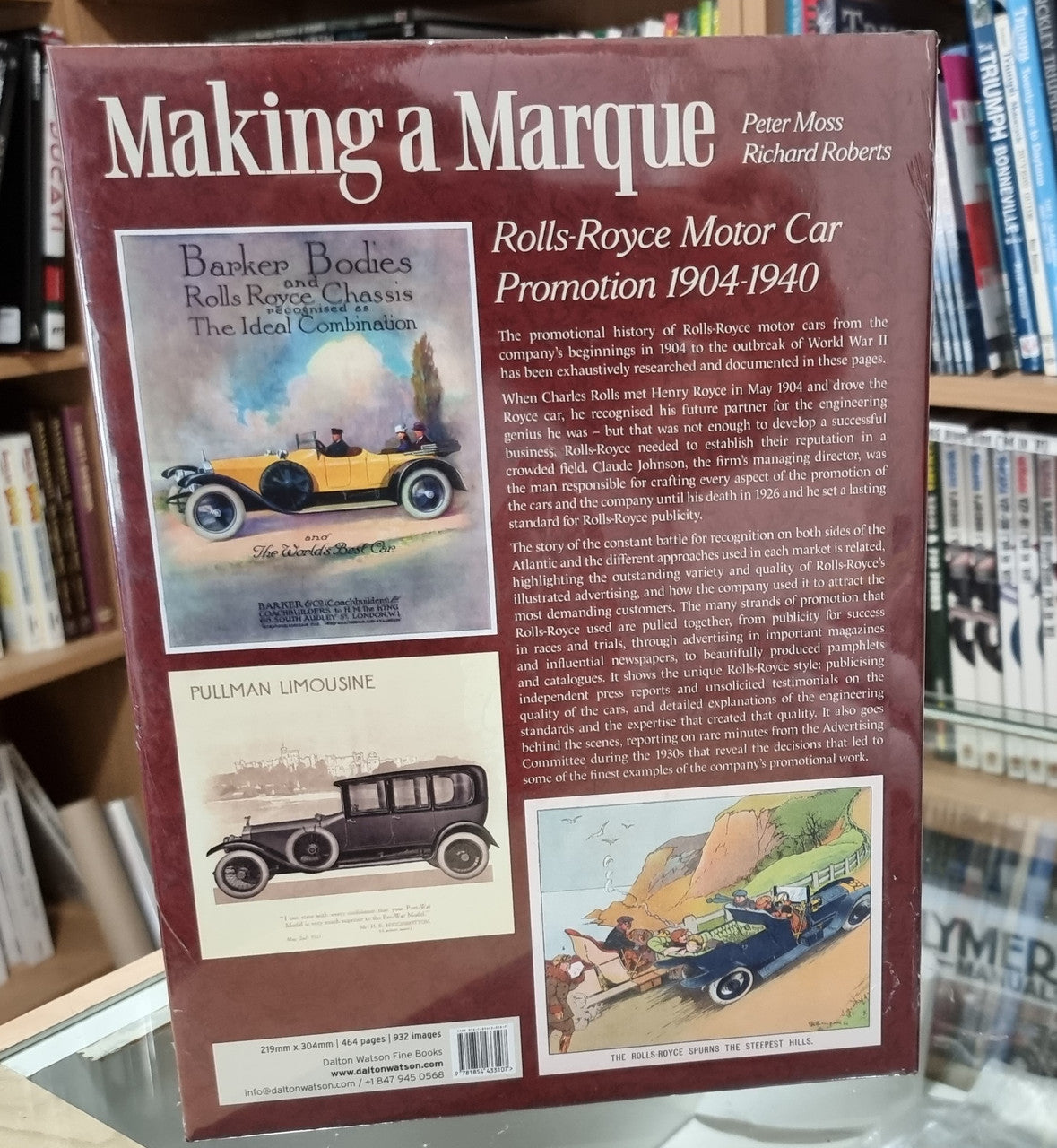 Making A Marque - Rolls-Royce Motor Car Promotion 1904-1940 (Peter Moss / Richard Roberts) (9781854433107)
