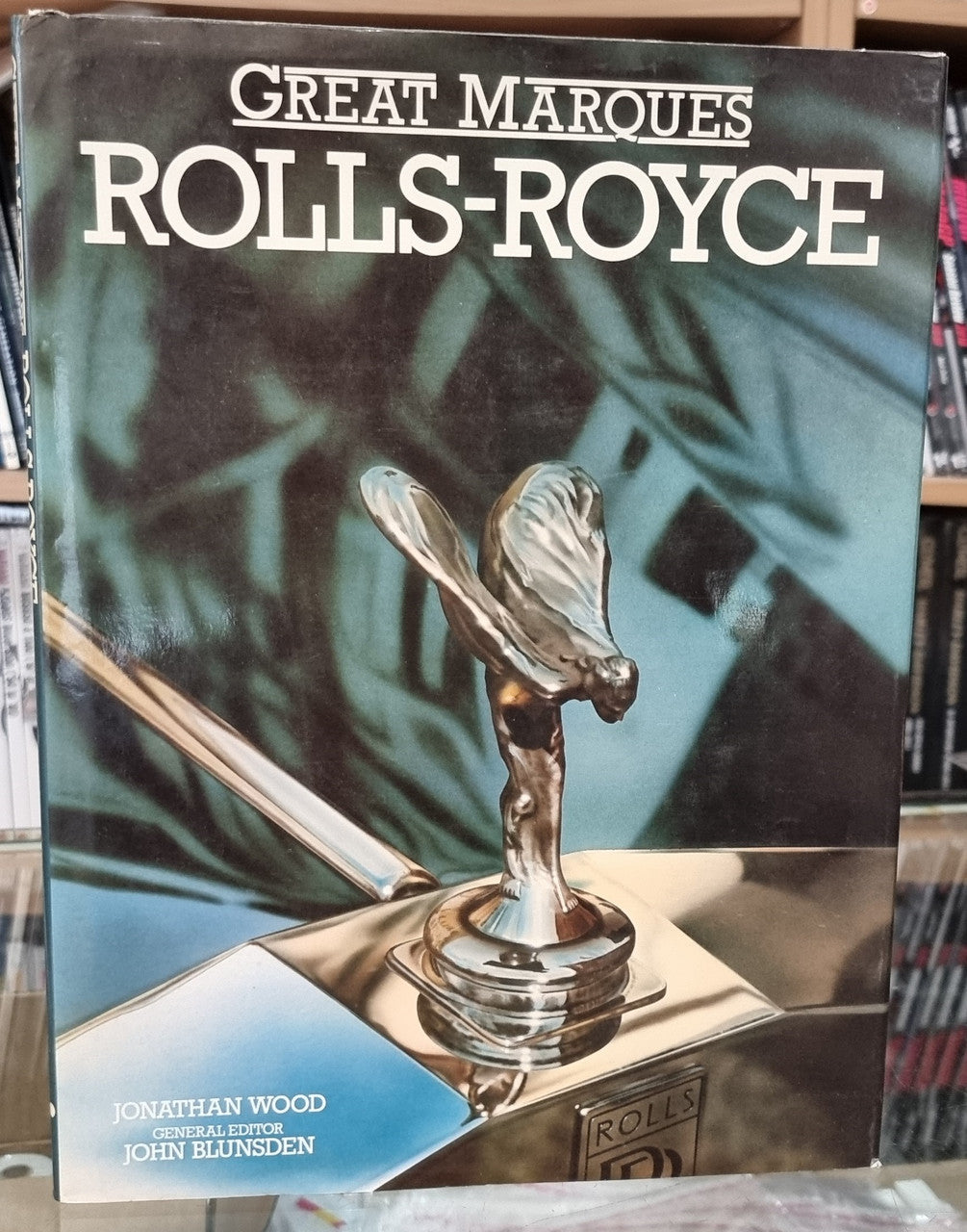 Great Marques Rolls Royce By Jonatnan Wood