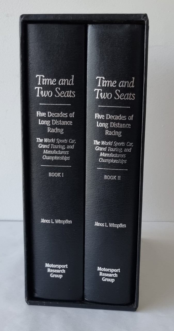 Time and Two Seats Five Decades of Long Distance Racing (Janos L. Wimpffen, 1999 Limited Edition in Slipcase) (9780967225203)