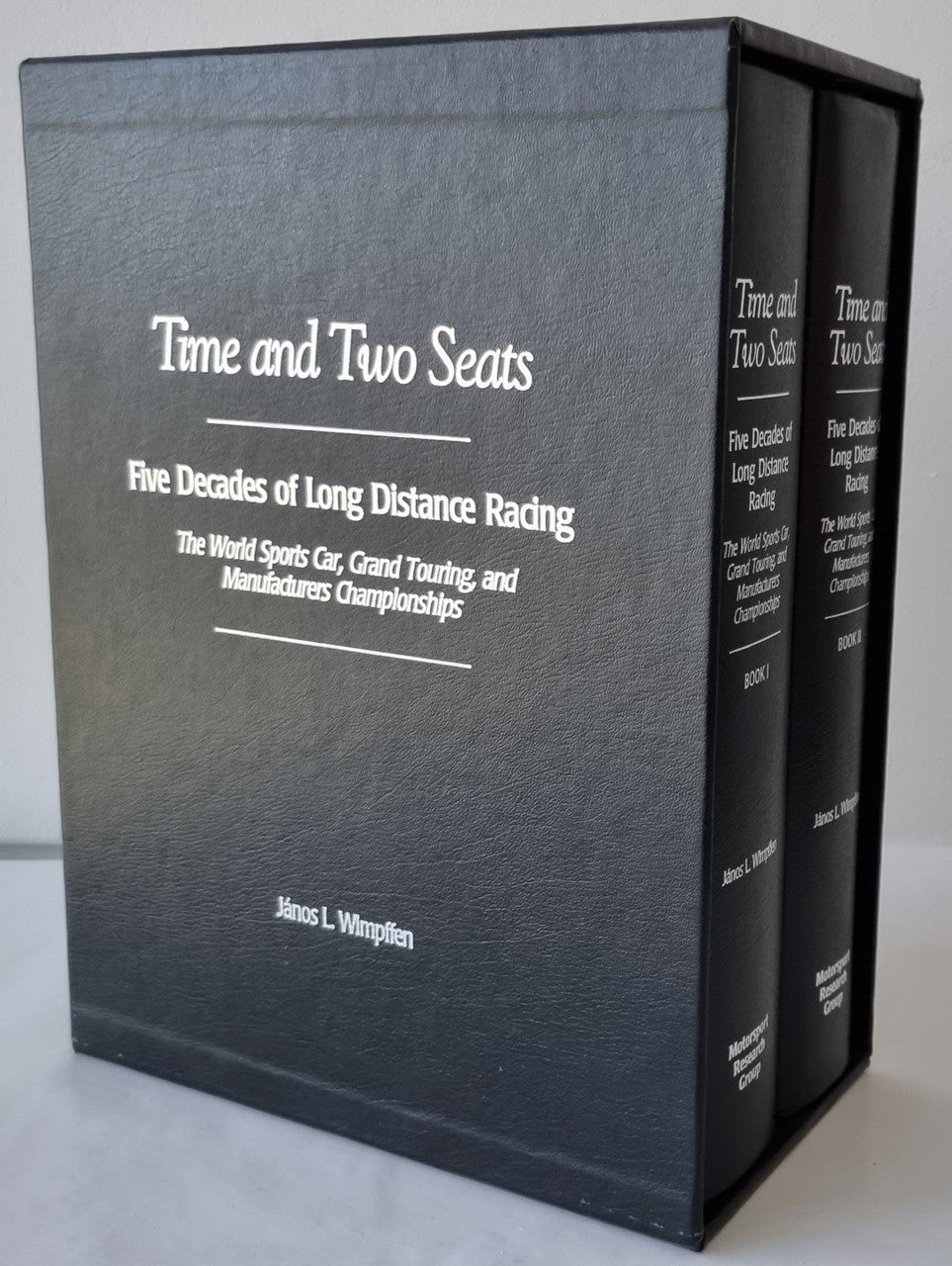 Time and Two Seats Five Decades of Long Distance Racing (Janos L. Wimpffen, 1999 Limited Edition in Slipcase) (9780967225203)