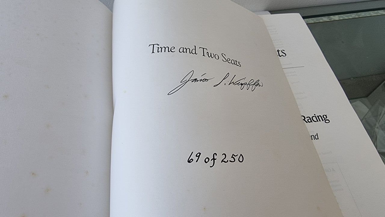 Time and Two Seats Five Decades of Long Distance Racing (Janos L. Wimpffen, 1999 Limited Edition in Slipcase) (9780967225203)